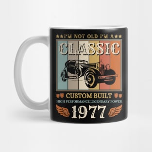 I'm Not Old I'm A Classic 1977 45th Mug